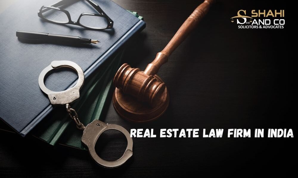 Real Estate Law Firm in India