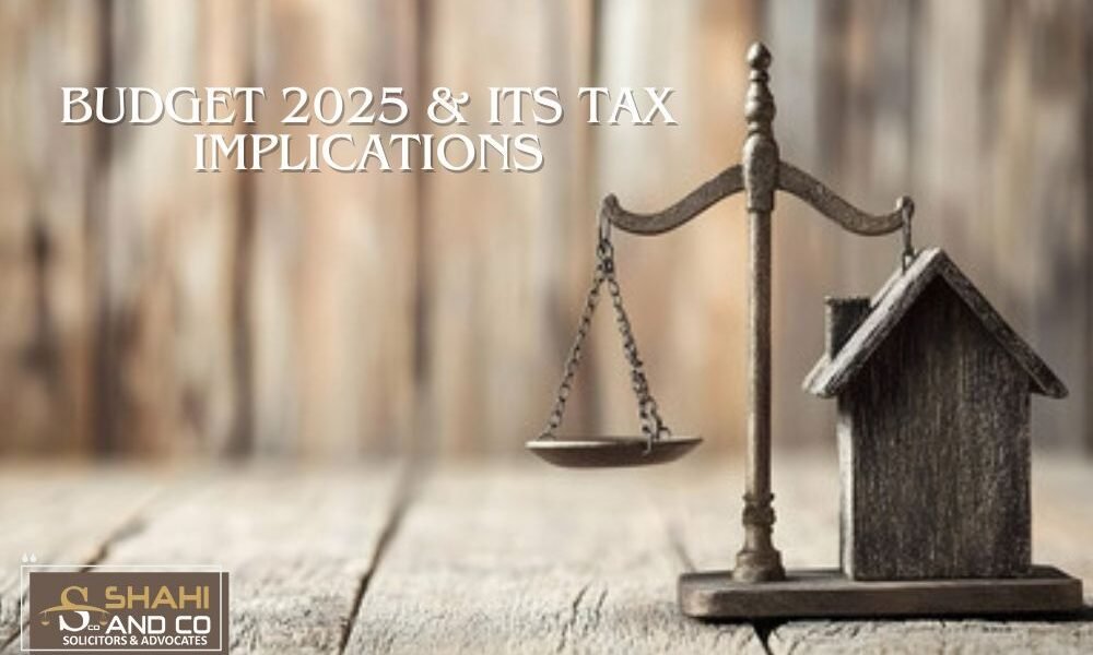 Budget 2025 & Its Tax Implications