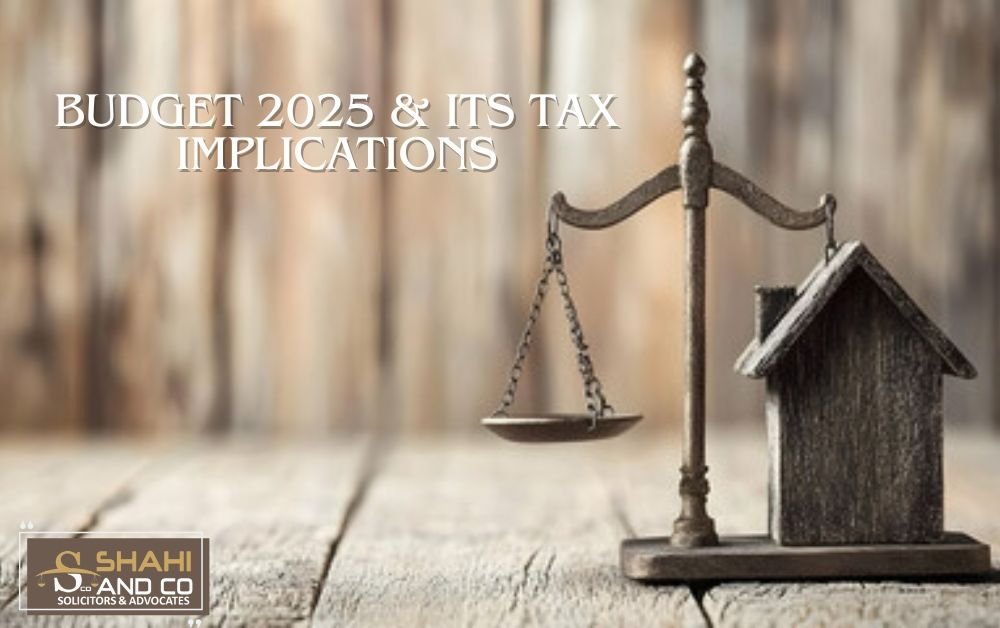 Budget 2025 & Its Tax Implications